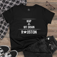 Load image into Gallery viewer, Rap r Sit Down Women Tee