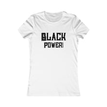 Load image into Gallery viewer, Black Power Women's Favorite Tee