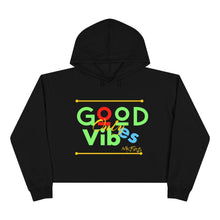 Load image into Gallery viewer, Good Vibes Only Crop Hoodie