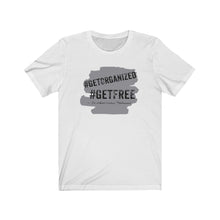 Load image into Gallery viewer, Get Free! Unisex Jersey Short Sleeve Tee