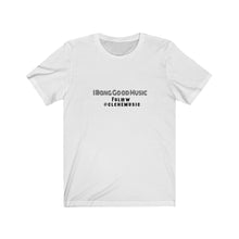 Load image into Gallery viewer, I Bang Good Music Tee