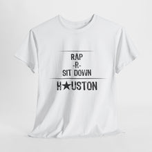 Load image into Gallery viewer, Rap or Sit Down
