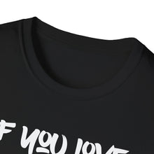 Load image into Gallery viewer, Funny Love Screw Unisex Softstyle T-Shirt - If You Love Screw I Love You
