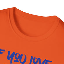 Load image into Gallery viewer, Funny Love Screw Unisex Softstyle T-Shirt - If You Love Screw I Love You
