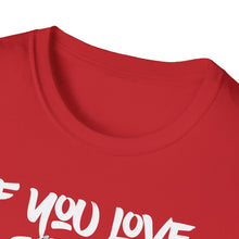 Load image into Gallery viewer, Funny Love Screw Unisex Softstyle T-Shirt - If You Love Screw I Love You
