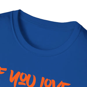 Funny Love Screw Unisex Softstyle T-Shirt - If You Love Screw I Love You