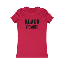 Load image into Gallery viewer, Black Power Women&#39;s Favorite Tee
